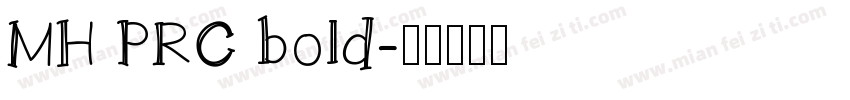 MH PRC bold字体转换